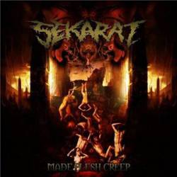 Sekarat : Made Flesh Creep